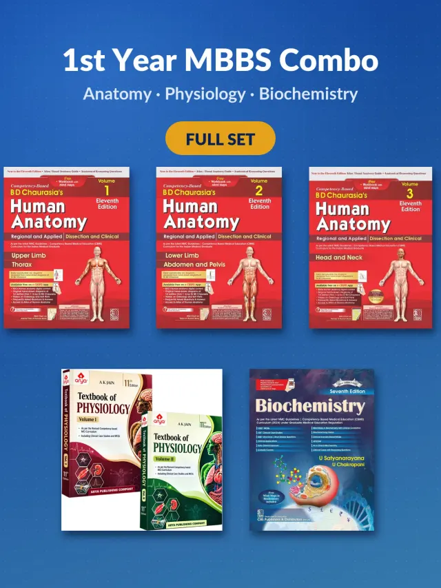 1st Year MBBS Combo: BD Chaurasia Anatomy (Vol 1, 2, 3 & 4) + AK Jain Physiology + Satyanarayana Biochemistry